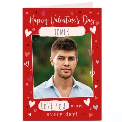 Discount A4 Photo Valentine's Day Card - Love You More Every Day Photo