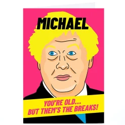 Persnalised Birthday Card - You're Old But Them's The Breaks! Funny|Birthday