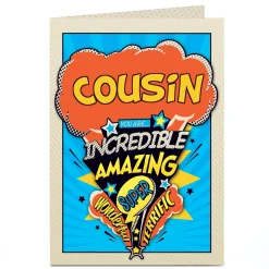 Clearance Personalised Birthday Card - Cousin, You Are Incredible Kids Any Occasion|Thank You