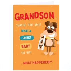 Personalised Birthday Card - How Sweet You Were What Happened, Grandson For Grandson|Funny