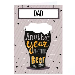 Card Factory Personalised Birthday Card - Another Year Another Beer, Dad