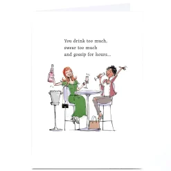 Hot Personalised Birthday Card - Friend You Drink Too Much For Friend|Funny