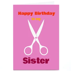 Card Factory Personalised Birthday Card - Scissor, Sister