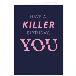Discount Personalised Birthday Card - Have a Killer Birthday YOU For Friend|For Friend