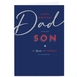 Card Factory Personalised Birthday Card - With Love and Thanks for Everything, Dad From Your Son