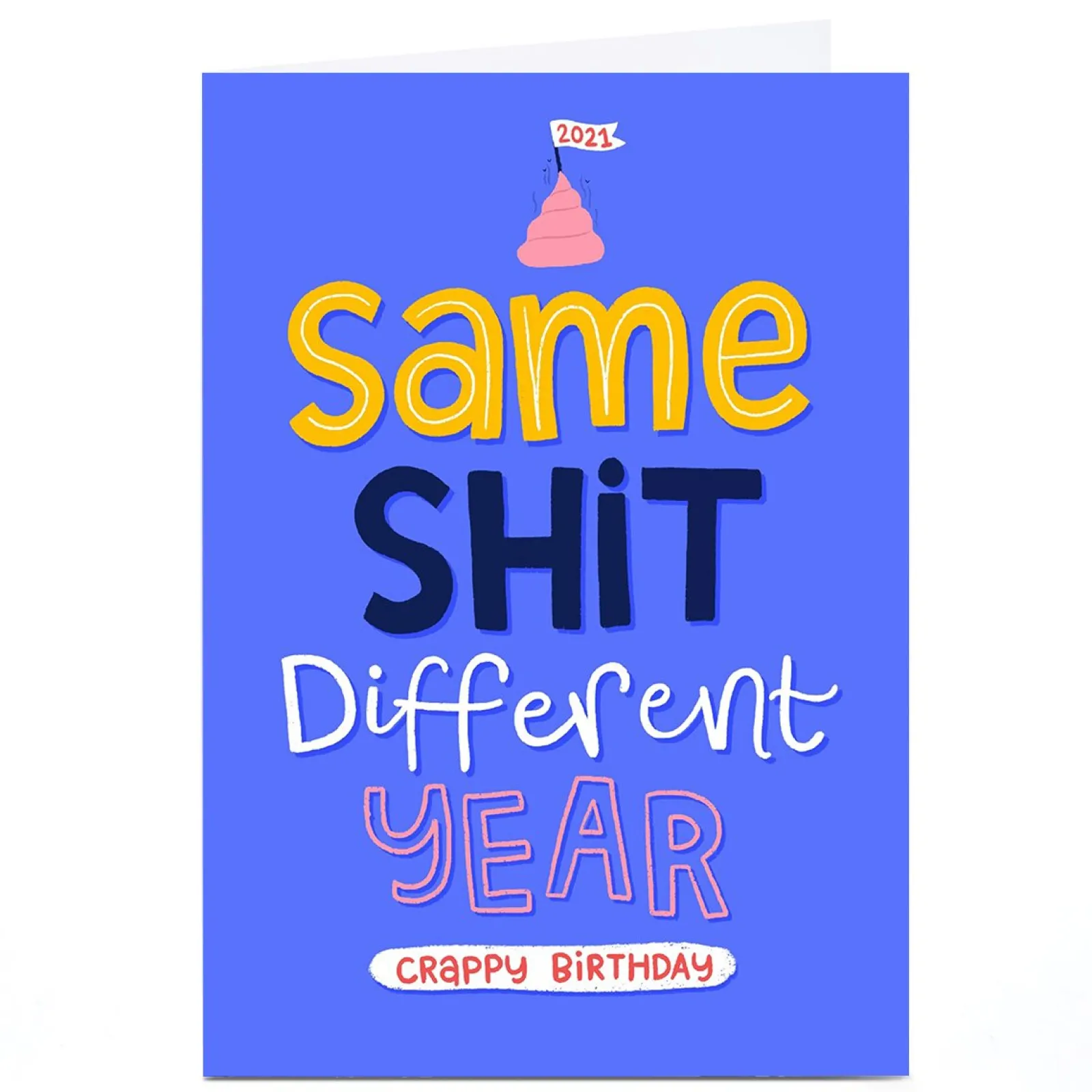Card Factory Personalised Blue Kiwi Birthday Card - Same Sh*t, Different Year