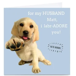 Card Factory Personalised Card - Husband I Labr-Adore You!