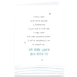Outlet Personalised Card - I'm Here When You Need Me Get Well