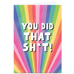 Card Factory Personalised Card - You Did That Sh*t!