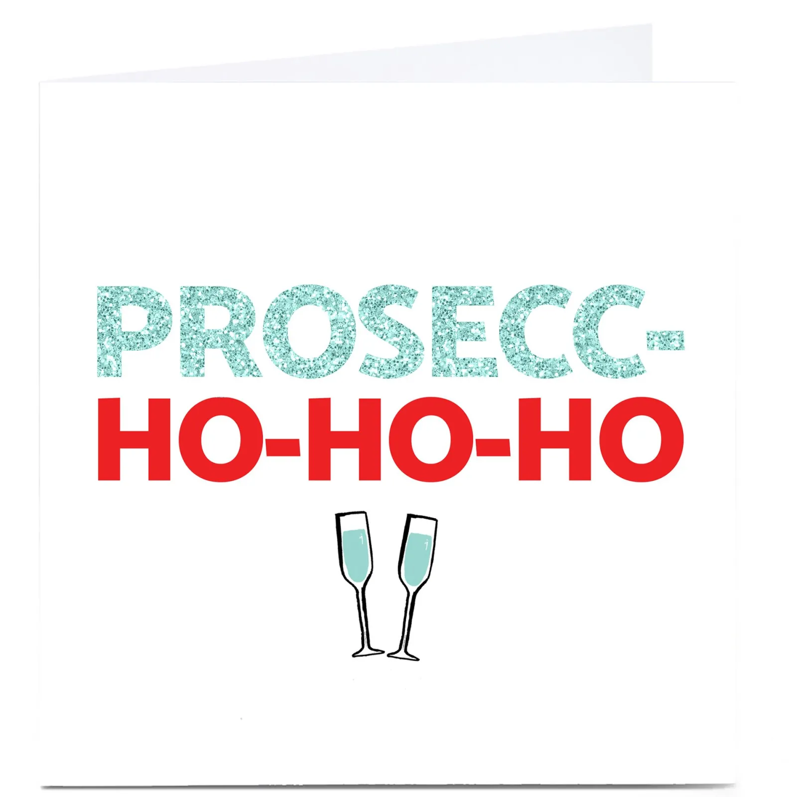 Card Factory Personalised Christmas Card - Prosecc-Ho-Ho-Ho