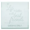 Card Factory Personalised Engraved Glass Token - Life Is Better With Best Friends