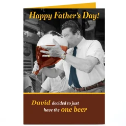 Card Factory Personalised Father's Day Card - One Beer