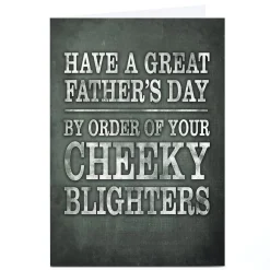Card Factory Personalised Father's Day Card - From Your Cheeky Blighters