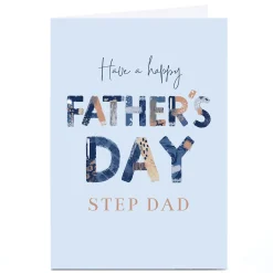 New Personalised Father's Day Card - Have A Happy Father's Day, Step Dad Father's Day