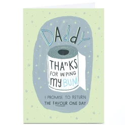 Card Factory Personalised Father's Day Card - Daddy, Thanks For Wiping My Bum