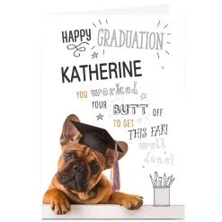 Card Factory Personalised Graduation Card - Worked Your Butt Off