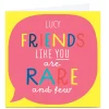 New Personalised Hello! Card - Friends like you Rare For Friend|Any Occasion