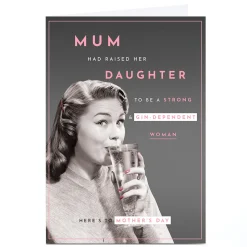 Card Factory Personalised Mother's Day Card - Strong Gin-Dependent Woman, Mum From Daughter
