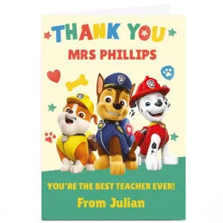 Online Personalised Paw Patrol Card - You're The Best Teacher Ever! Thank You