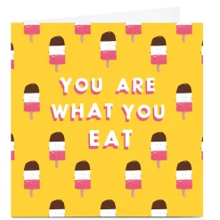 Best Personalised Phoebe Munger Card - You Are What You Eat Any Occasion|Just To Say