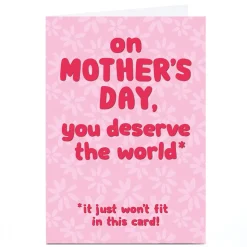 Card Factory Personalised Shout! Mother's Day Card - You Deserve The World