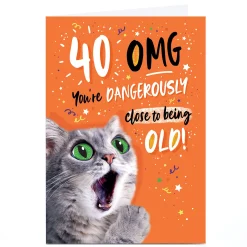 New Personalised 40th Birthday Card - OMG Dangerously Close to Old For Husband|For Sister