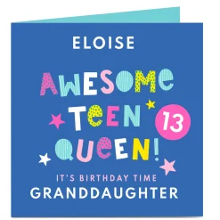 Kids Card Factory Personalised 13th Granddaughter Birthday Card - Awesome Teen Queen - Editable Age