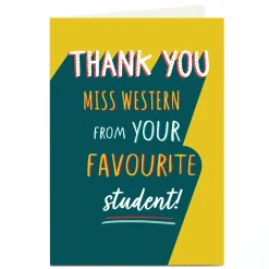 Personalised Thank You Teacher Card - Favourite Student Thank You