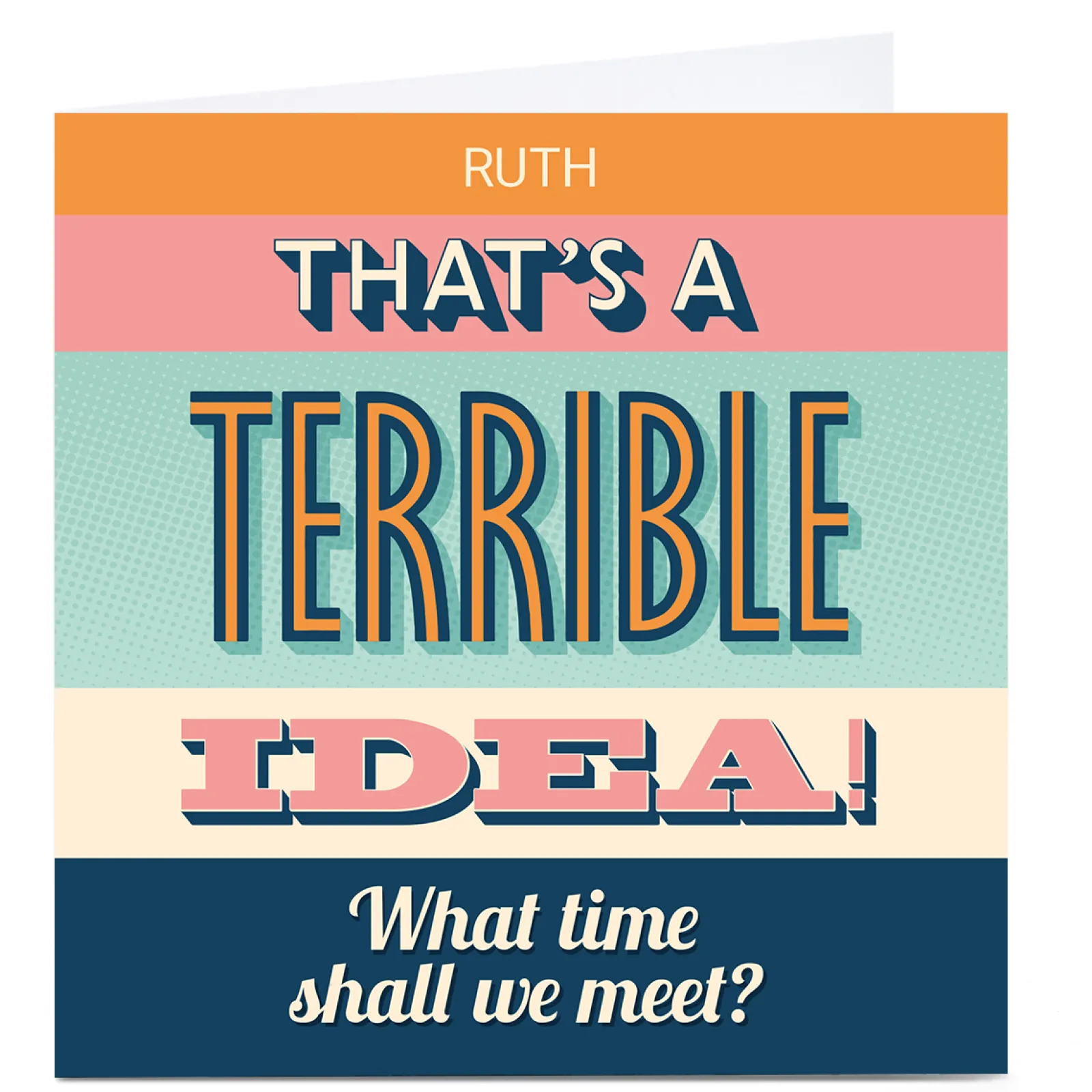 Best Personalised Typee! Birthday Card - A Terrible Idea Funny|For Him