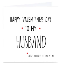 Clearance Personalised Valentine's Card - Lucky To Have Met Me Funny