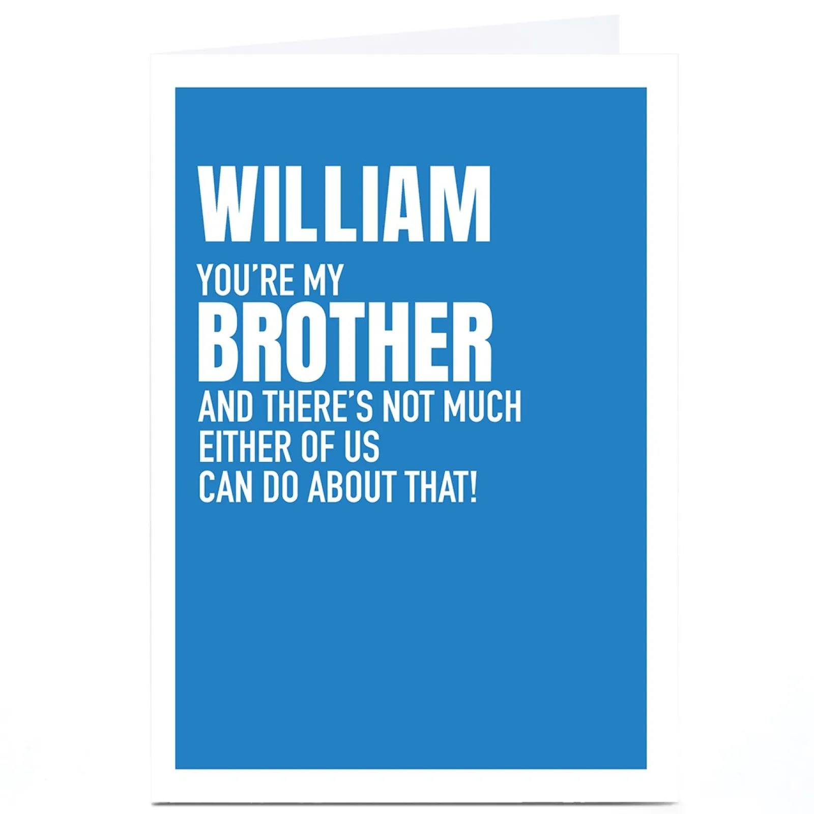 Card Factory Personalised Wordee Card - Not Much We Can Do, Brother