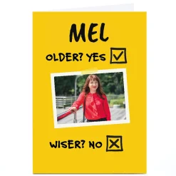 Card Factory Photo Birthday Card - Older Yes, Wiser No