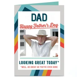 Card Factory Photo Father's Day Card - Looking Great Today