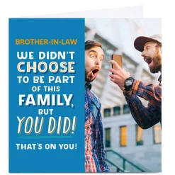 Online Photo Larger than Life Birthday Card - Brother-in-Law Part of the Family Funny|Photo