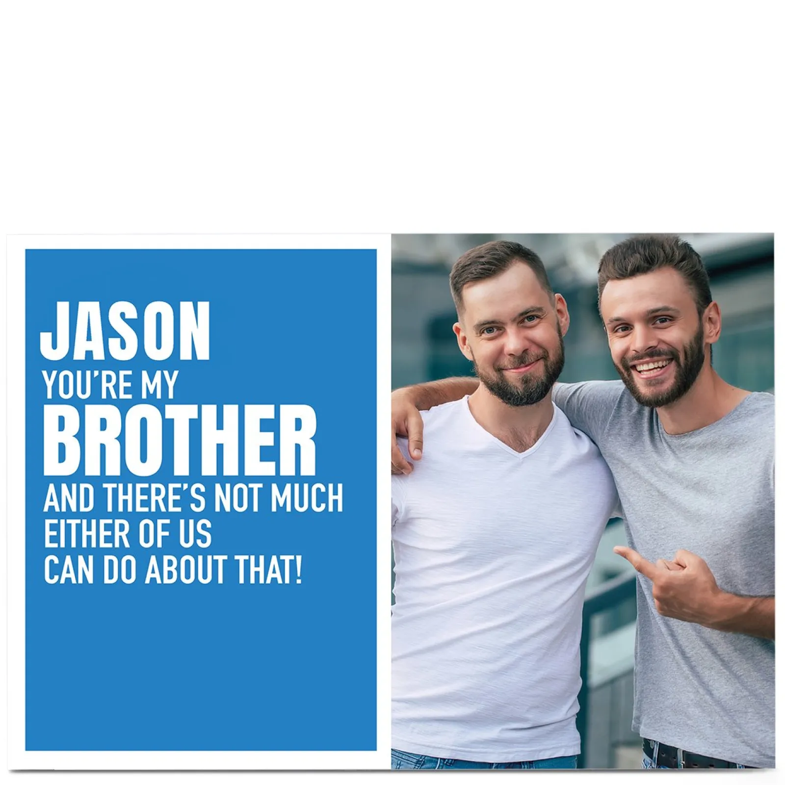 Card Factory Photo Wordee Card - Not Much We Can Do, Brother