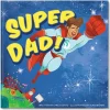Hot Super Dad! Personalised Storybook Books|Gifts For Him